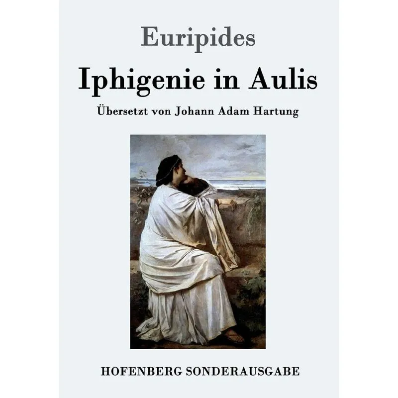 Iphigenie in Aulis