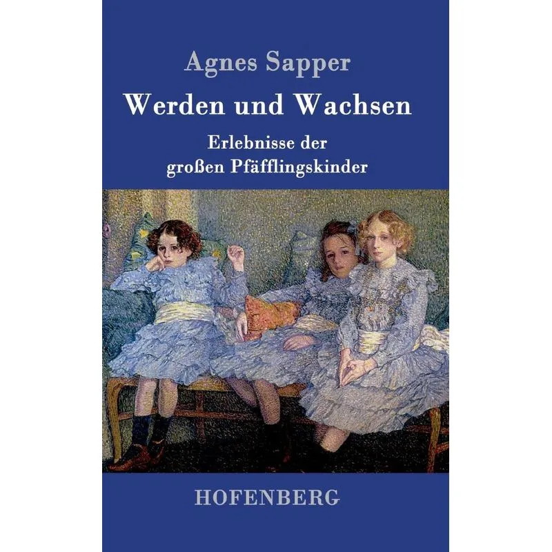 Werden und Wachsen