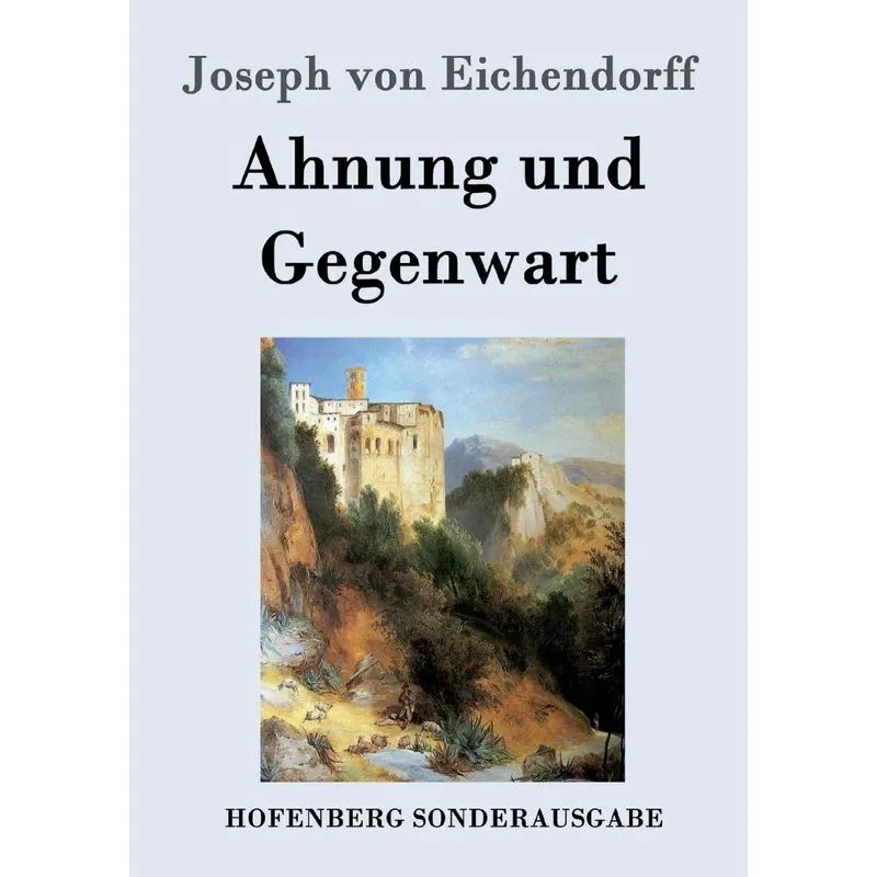 Ahnung und Gegenwart