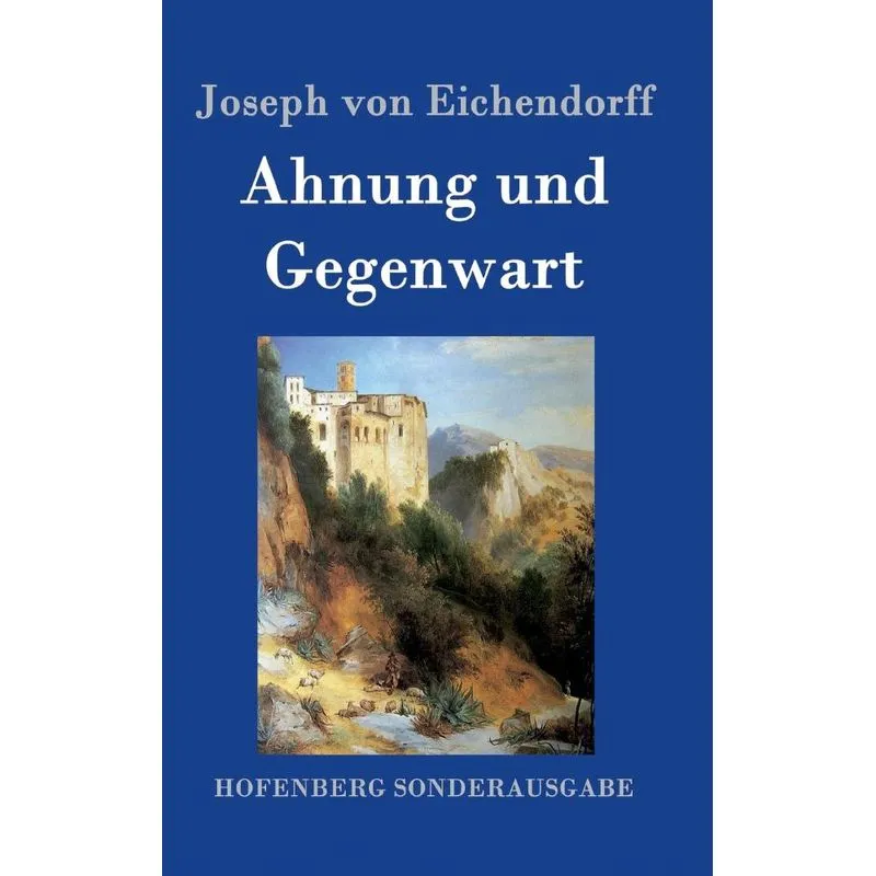 Ahnung und Gegenwart