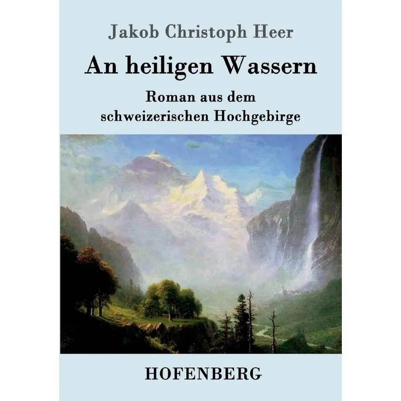 An heiligen Wassern