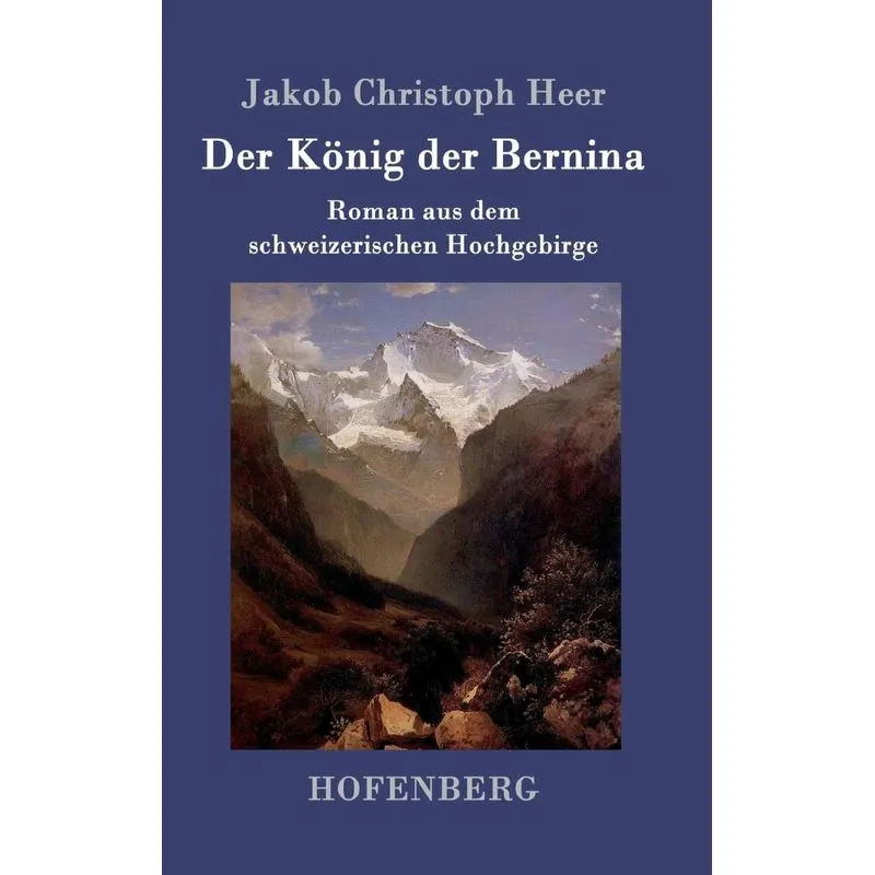 Der König der Bernina