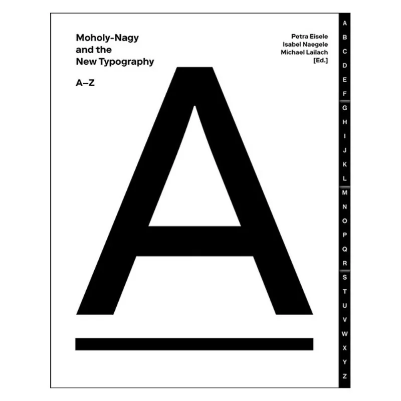MOHOLY-NAGY AND THE NEW TYPOGRAPHY