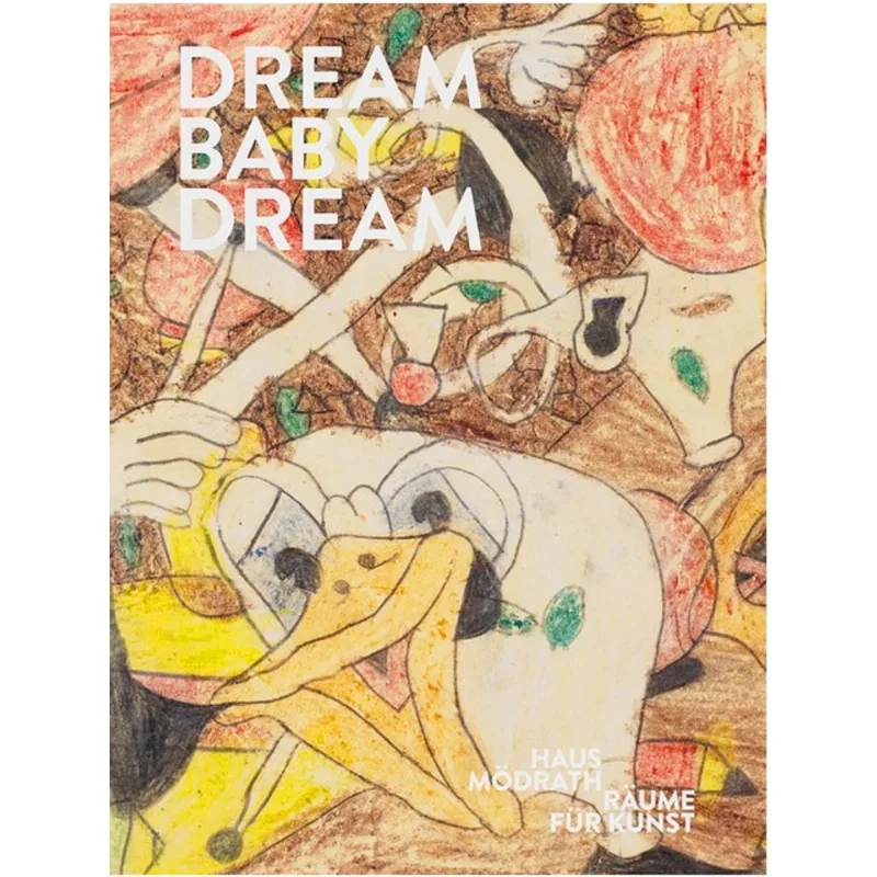 DREAM BABY DREAM