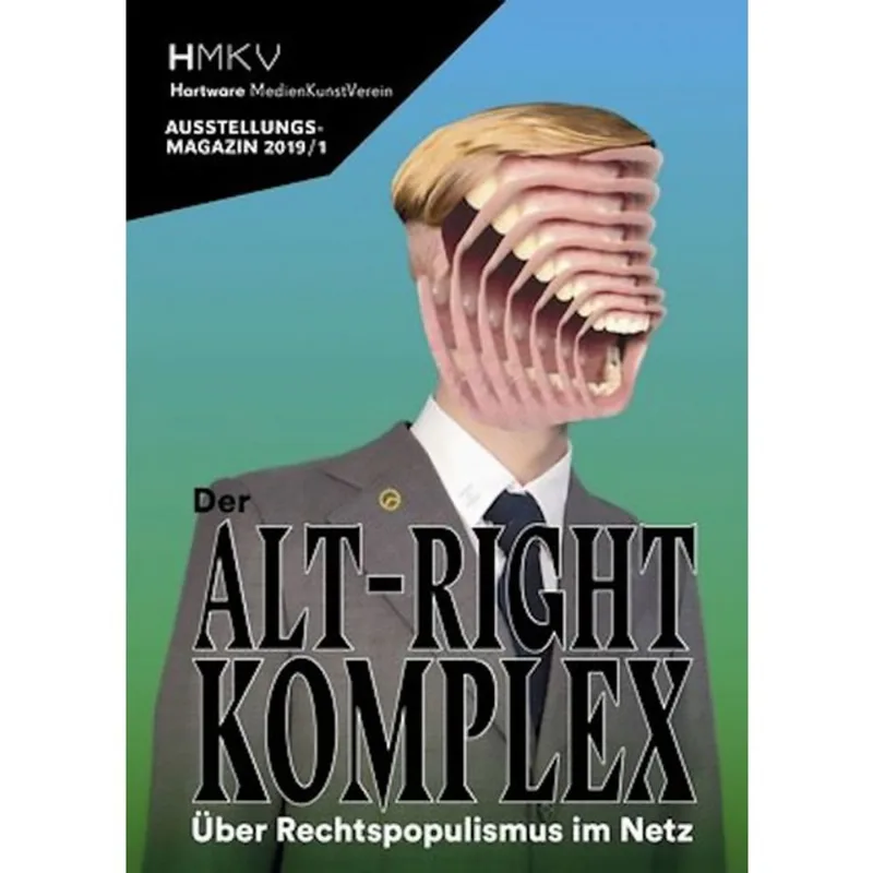 ALT–RIGHT COMPLEX - THE ON RIGHT-WING POPULISM ONLINE