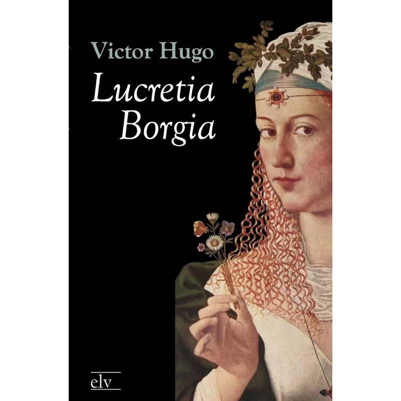 Lucretia Borgia