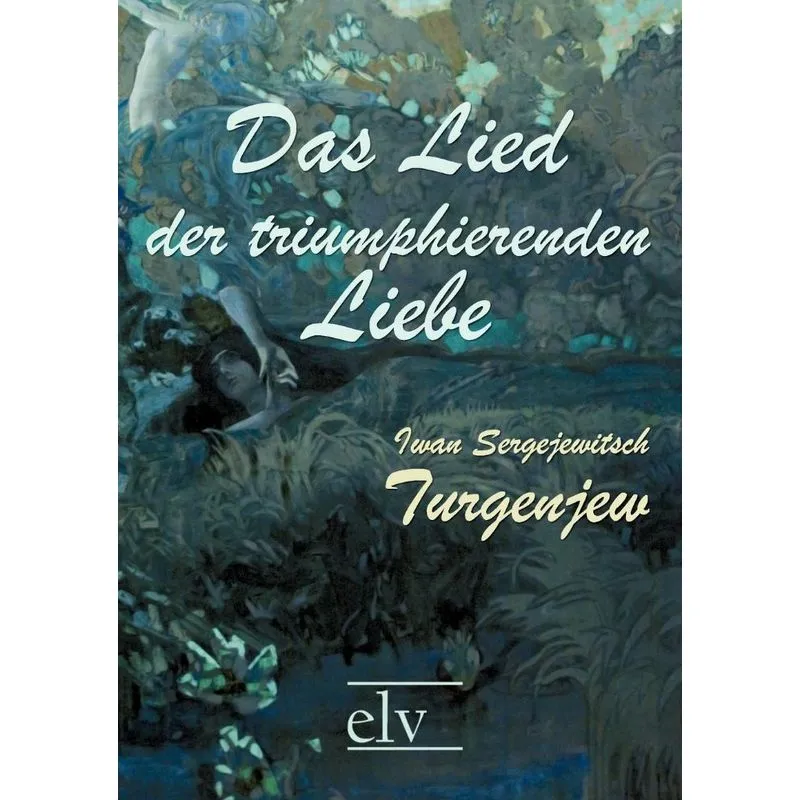 Das Lied Der Triumphierenden Liebe