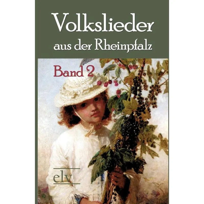 Volkslieder aus der Rheinpfalz