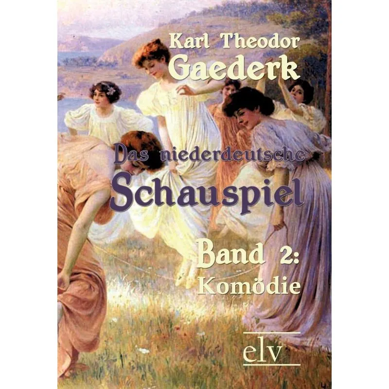 Das niederdeutsche Schauspiel