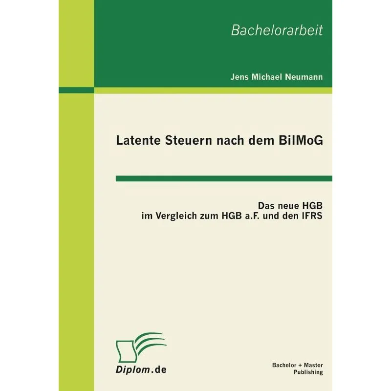 Latente Steuern nach dem BilMoG