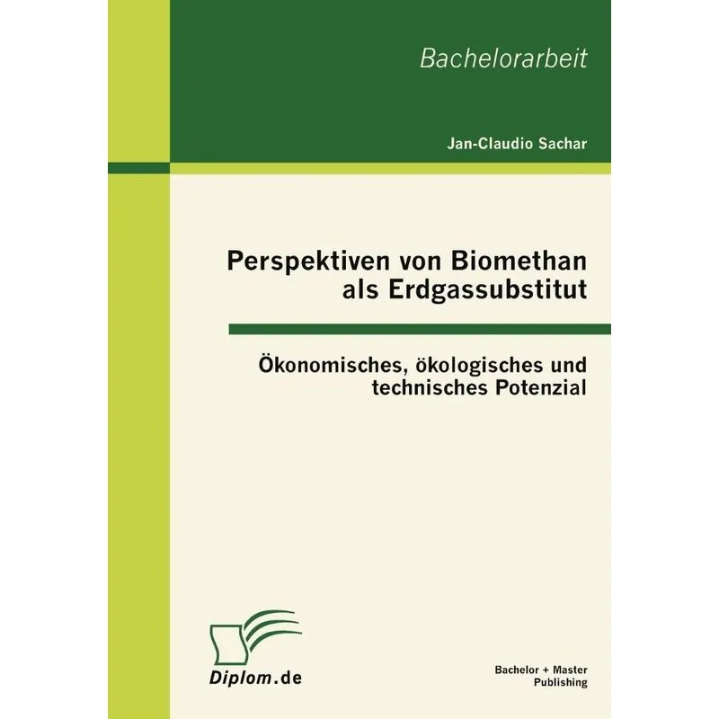 Perspektiven von Biomethan als Erdgassubstitut