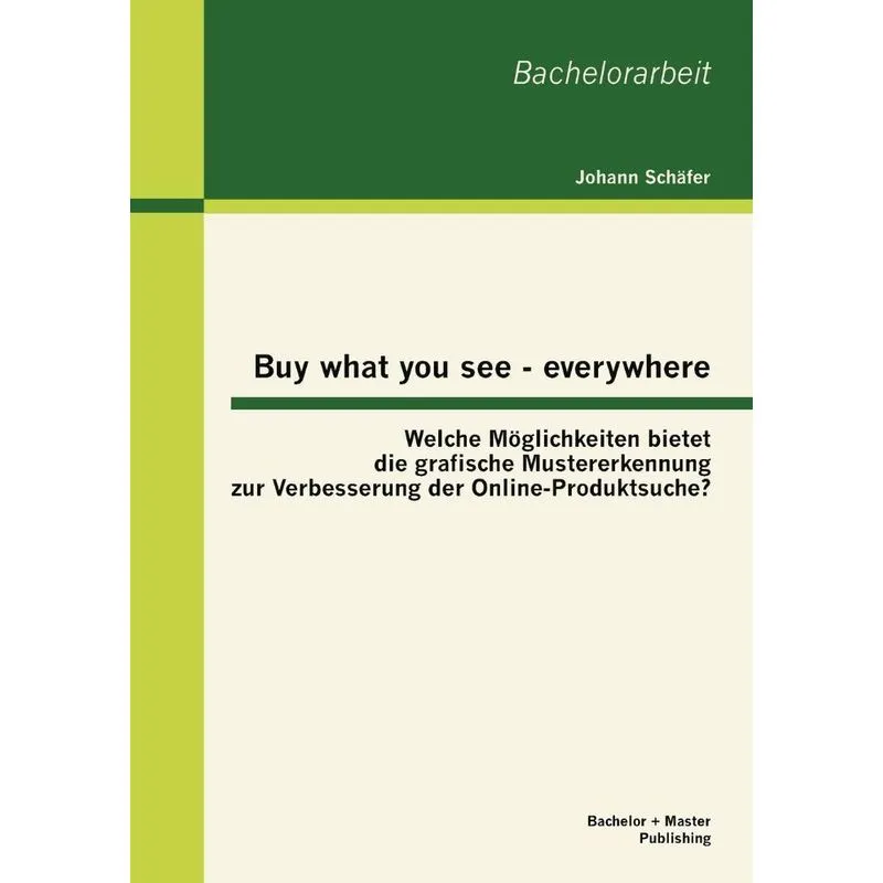 Buy what you see - everywhere