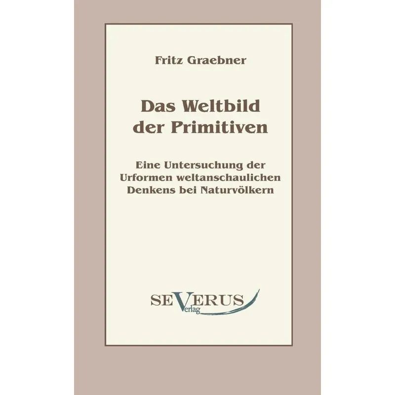 Das Weltbild der Primitiven