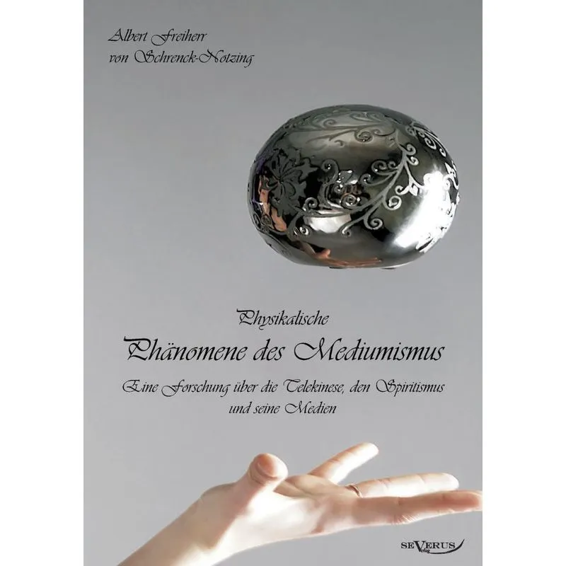 Physikalische Phänomene des Mediumismus - Eine Forschung üb