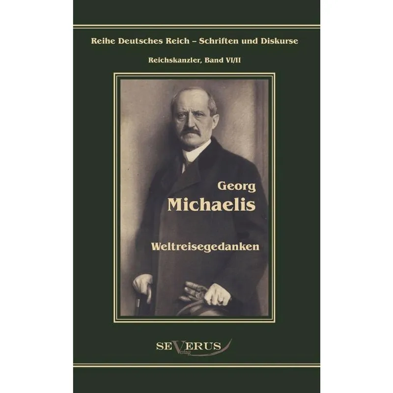 Georg Michaelis - Weltreisegedanken