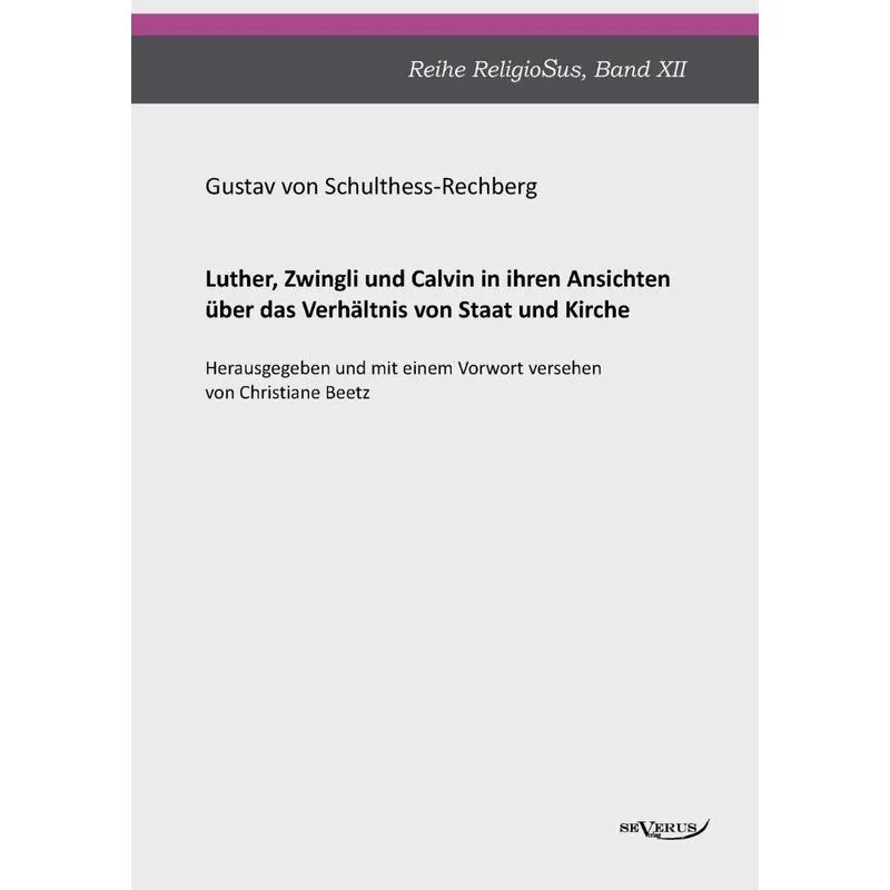 Luther, Zwingli und Calvin