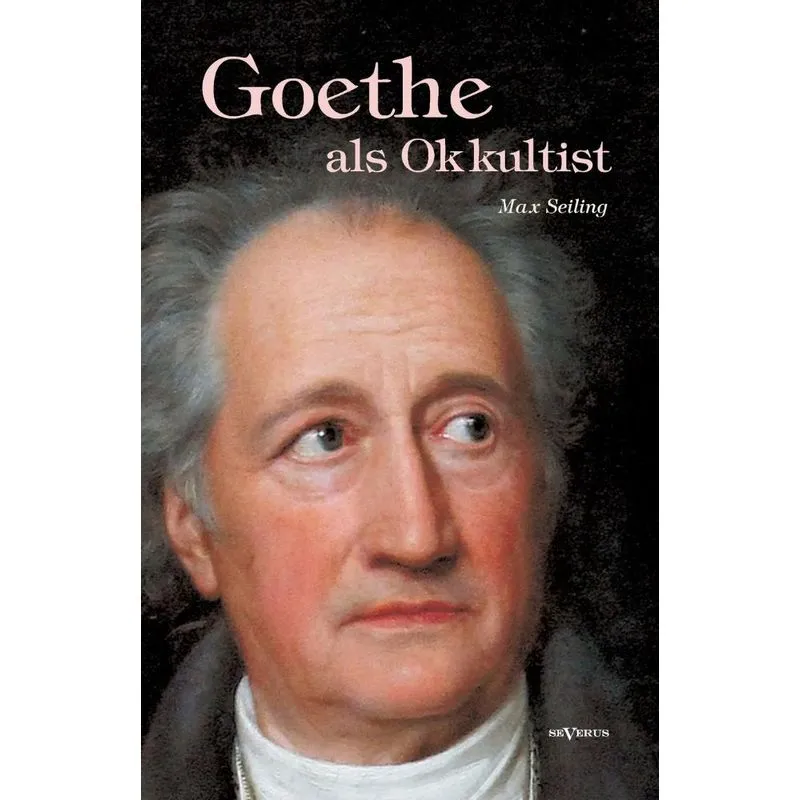 Goethe als Okkultist