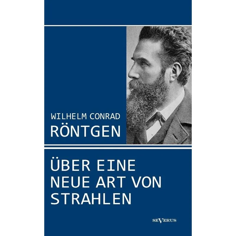 Wilhelm Conrad Röntgen