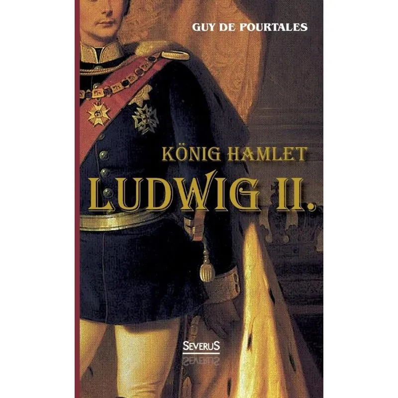 König Hamlet. Ludwig II.