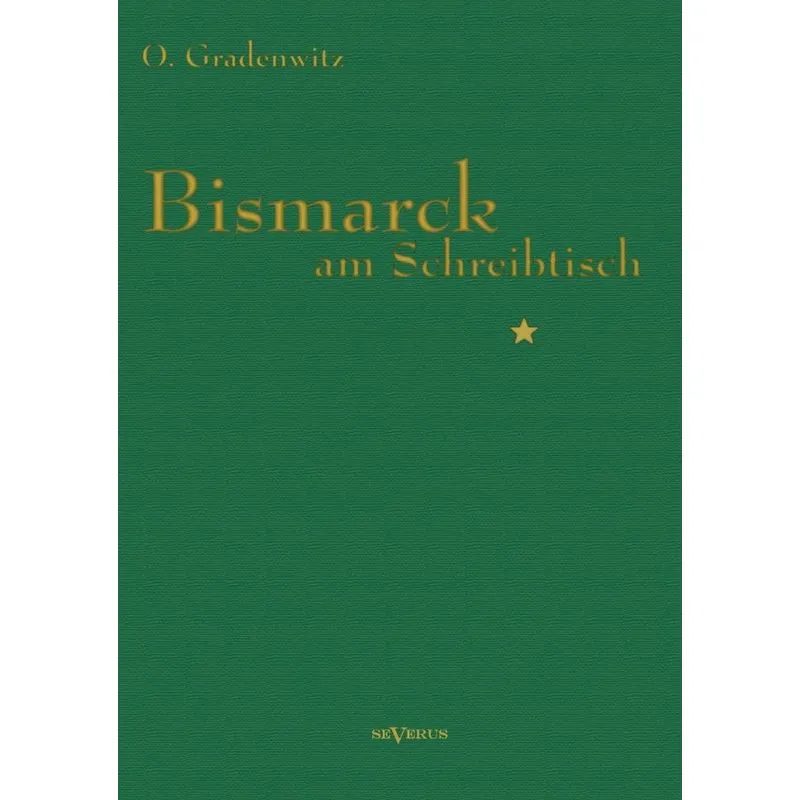 Bismarck am Schreibtisch