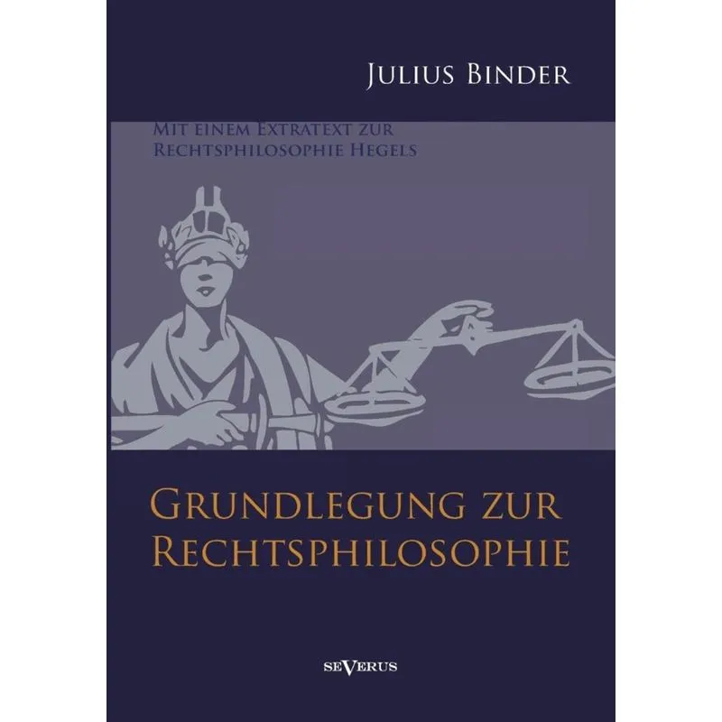 Grundlegung zur Rechtsphilosophie