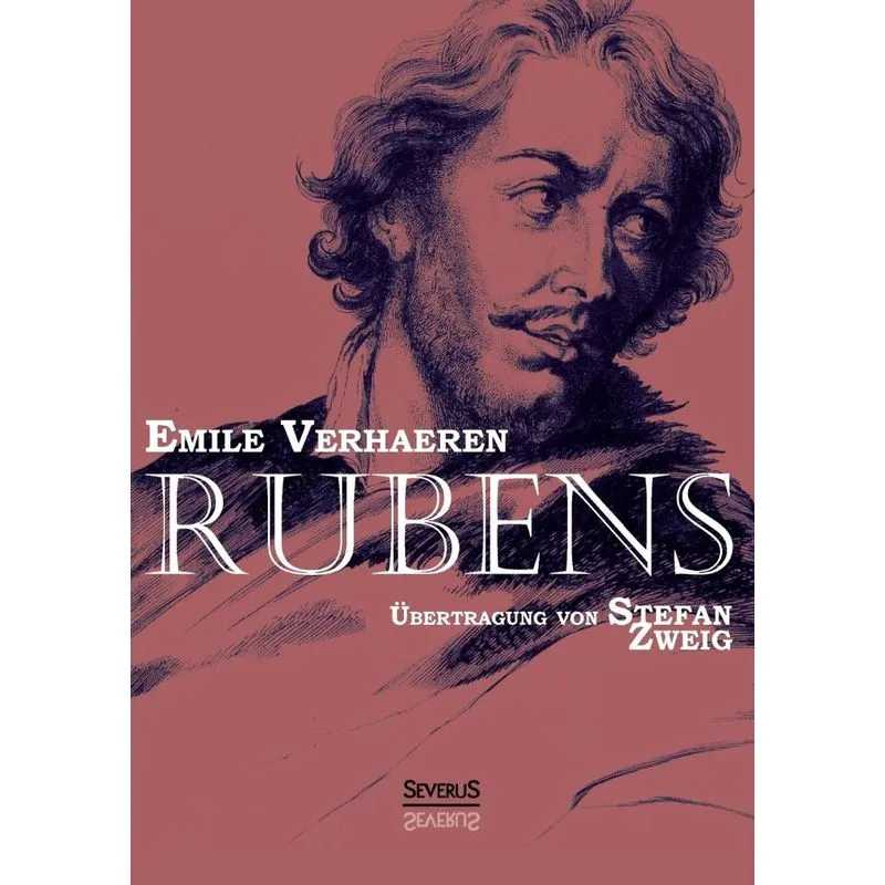 Rubens. Ubersetzt Von Stefan Zweig