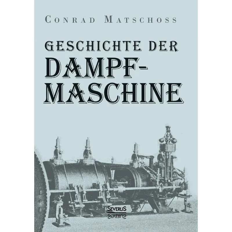 Geschichte der Dampfmaschine