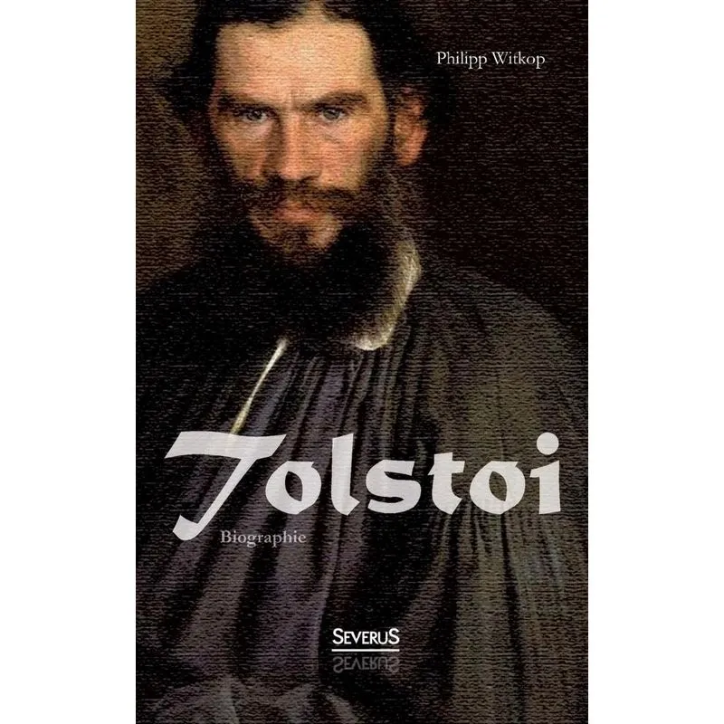 Tolstoi. Biographie