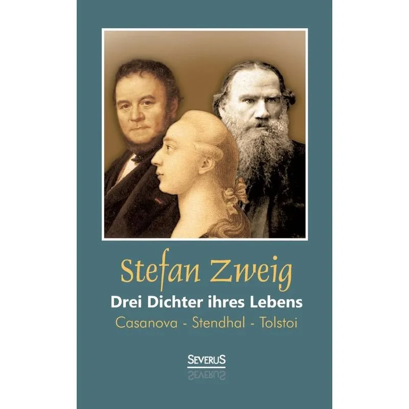 Drei Dichter ihres Lebens