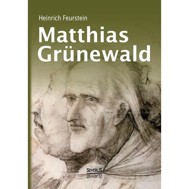 Matthias Grünewald. Monografie