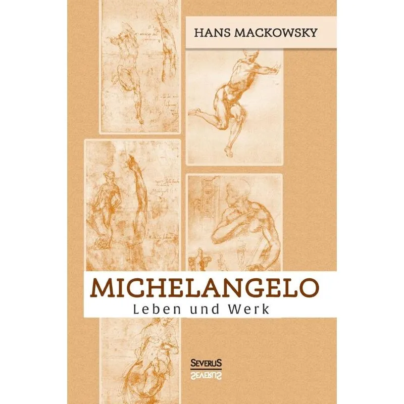 Michelangelo. Leben und Werk