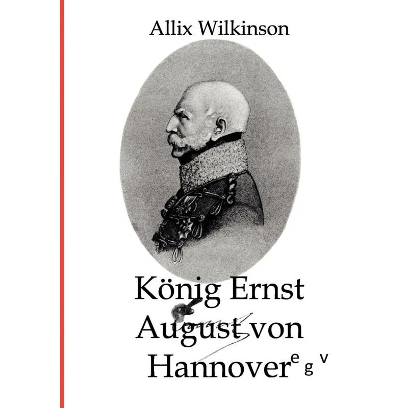 König Ernst August von Hannover