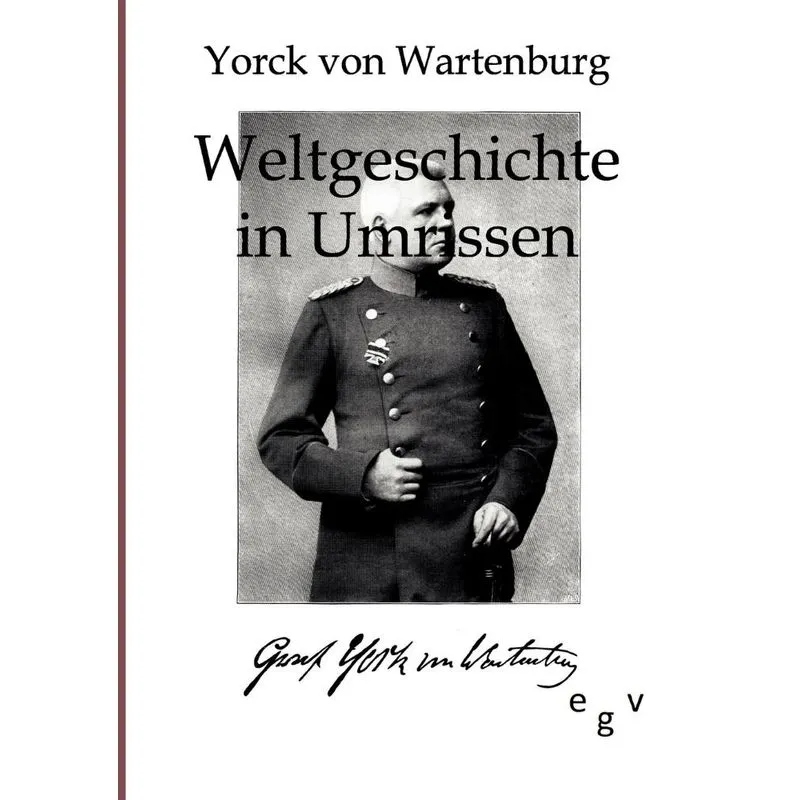 Weltgeschichte in Umrissen