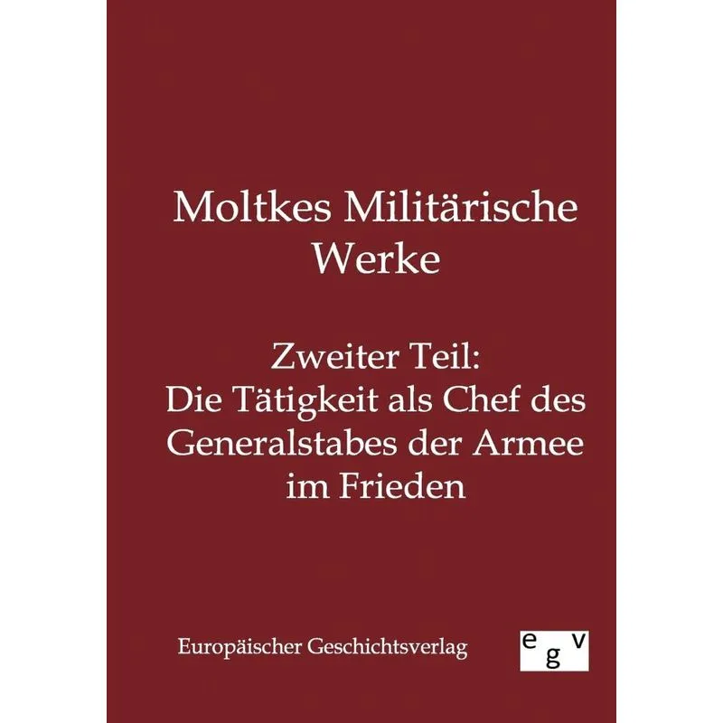 Moltkes Militärische Werke