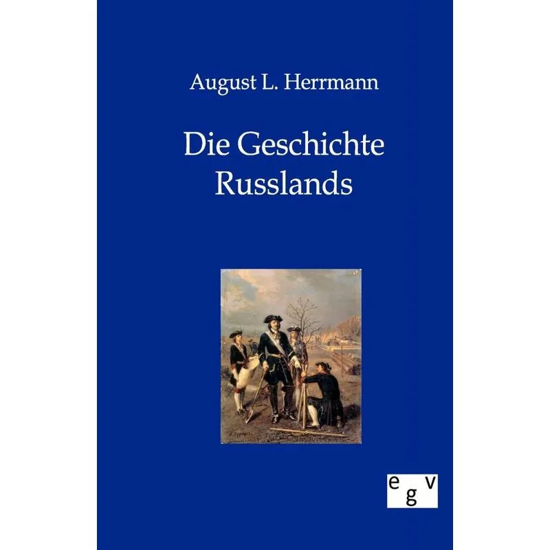Die Geschichte Russlands