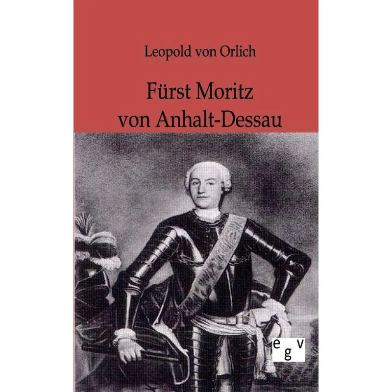 Fürst Moritz von Anhalt-Dessau