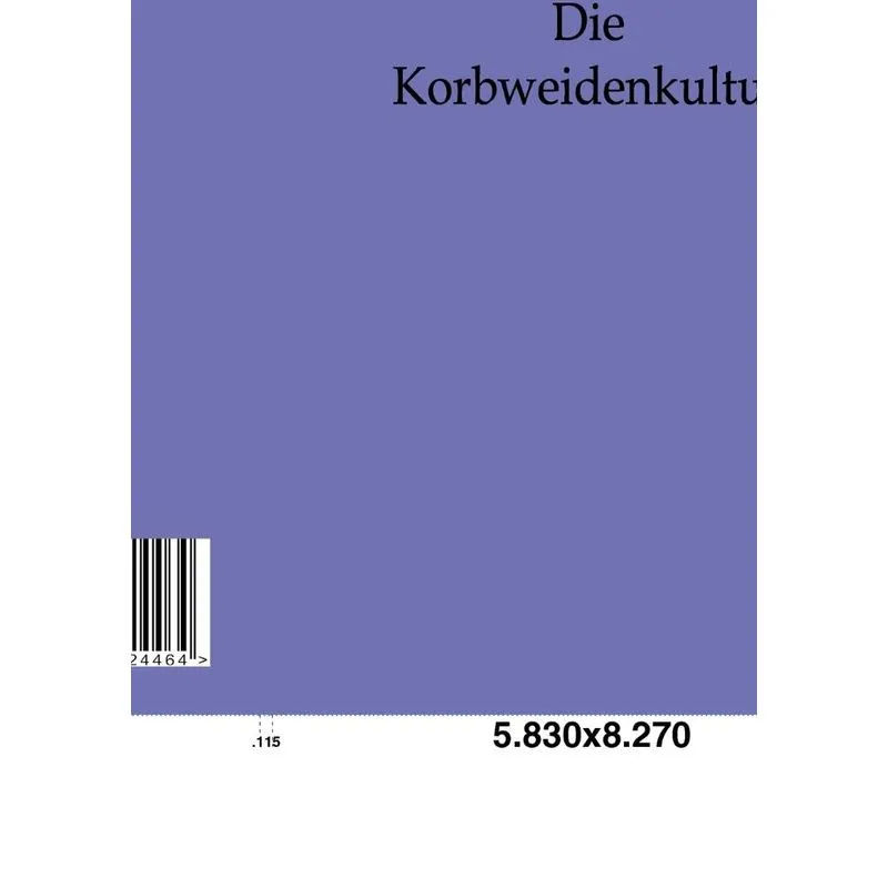 Die Korbweidenkultur