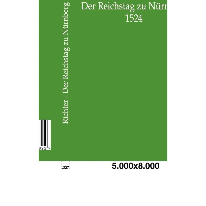 Der Reichstag zu Nürnberg 1524