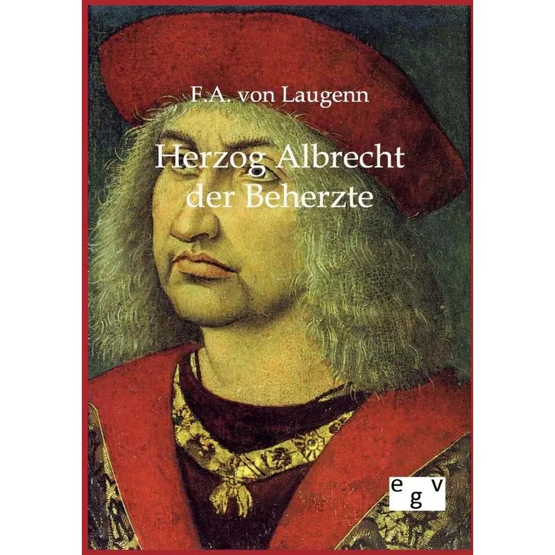 Herzog Albrecht der Beherzte