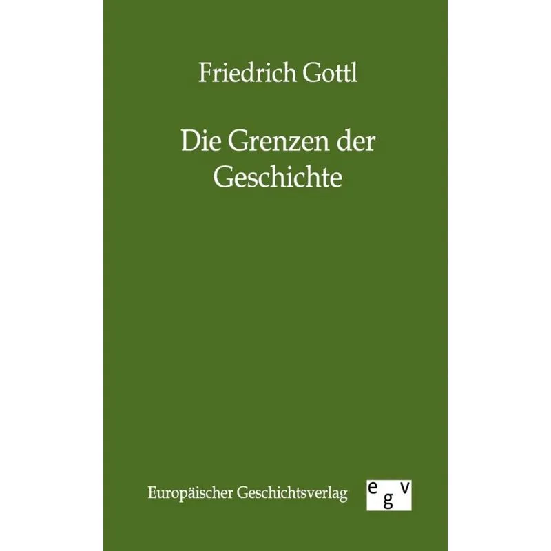 Die Grenzen Der Geschichte