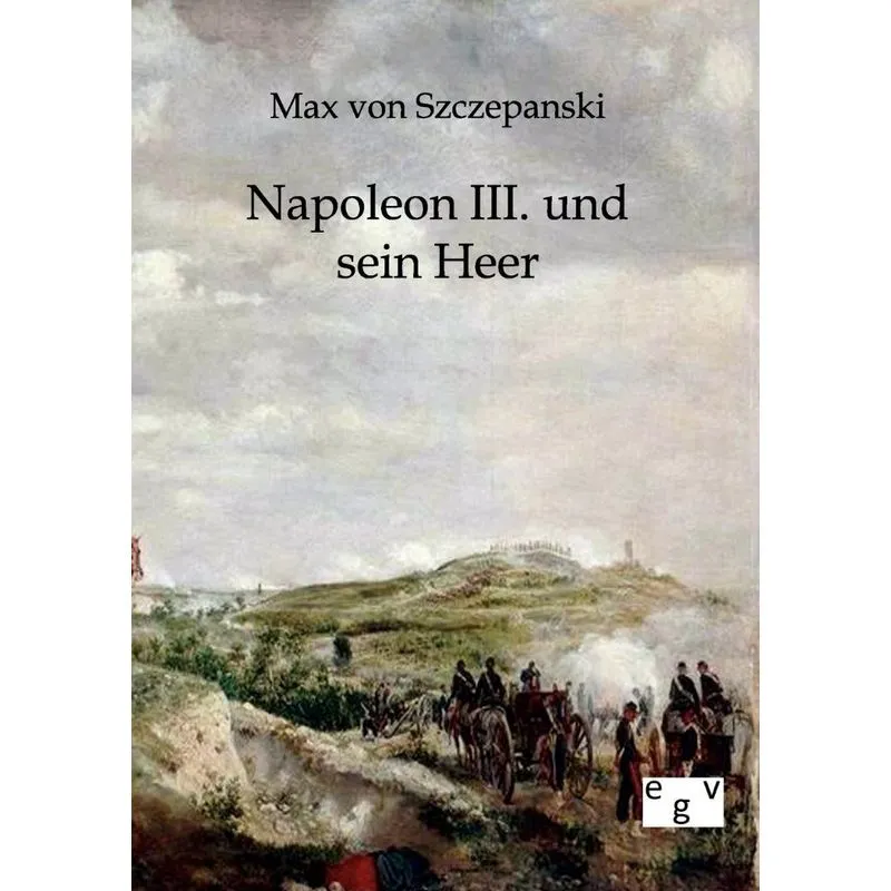 Napoleon III. und sein Heer