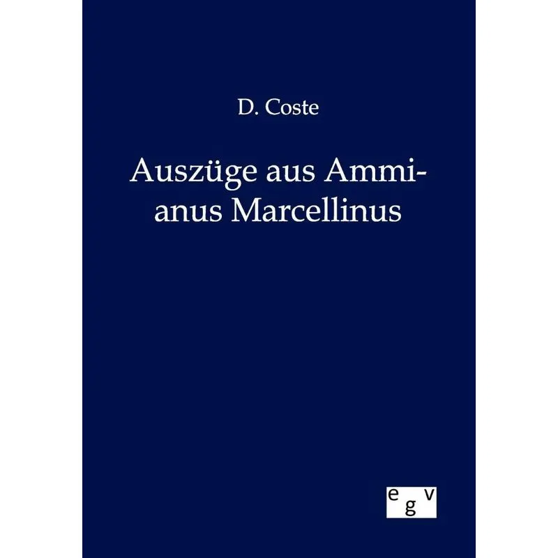 Auszüge aus Ammianus Marcellinus