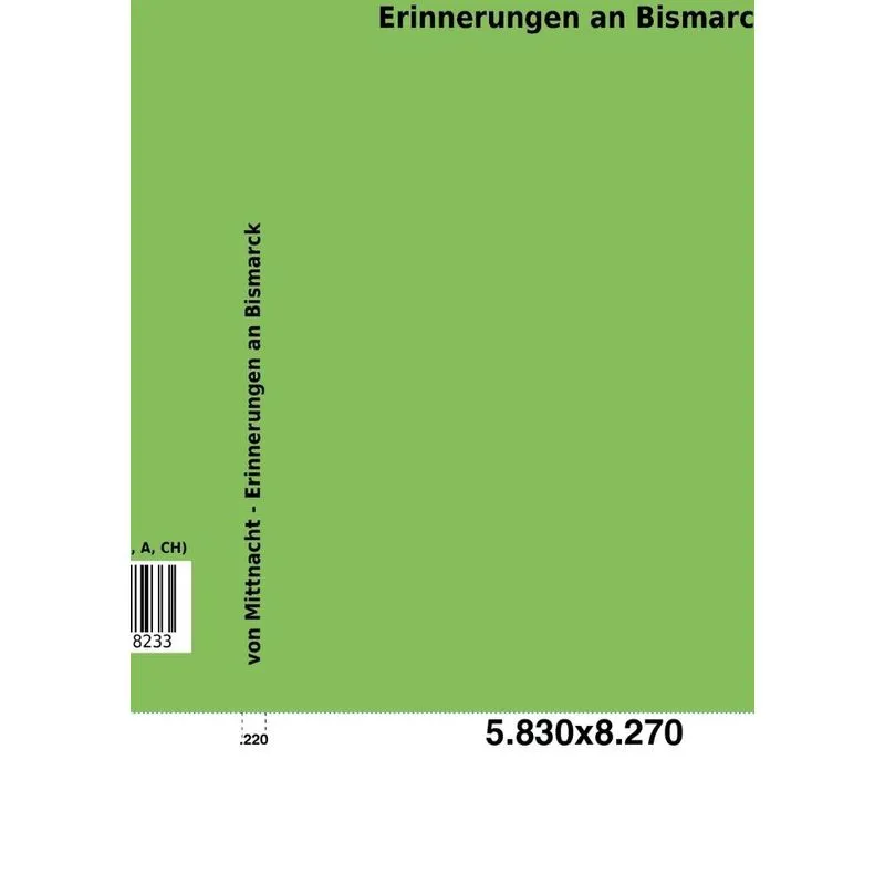 Erinnerungen an Bismarck