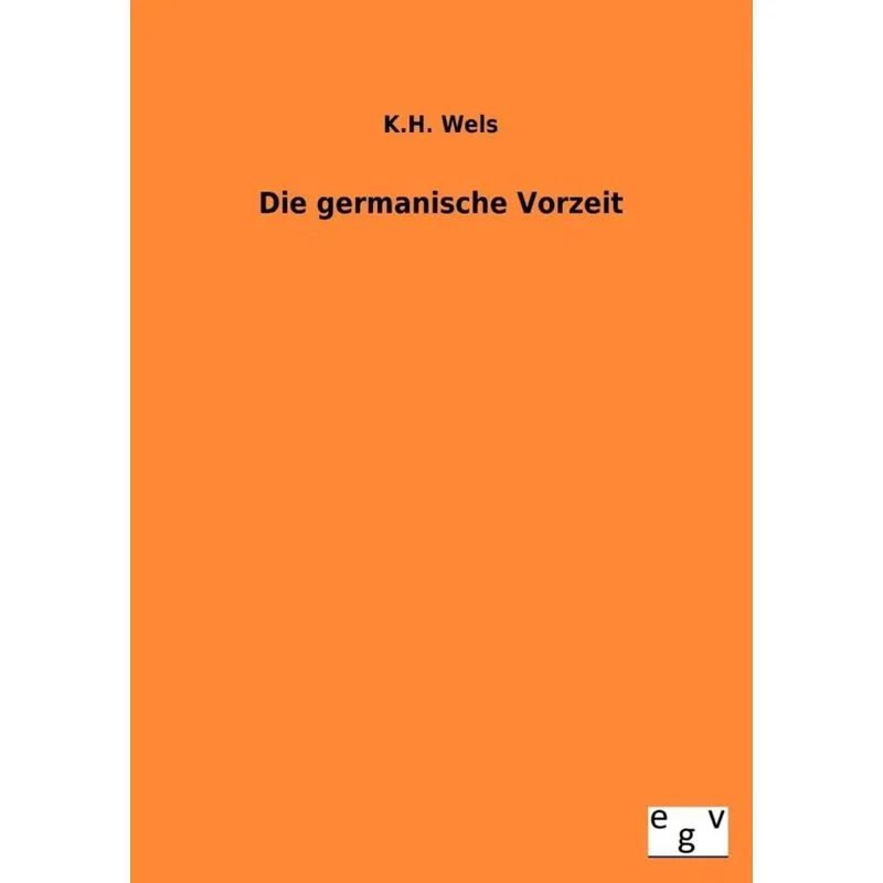 Die Germamische Vorzeit