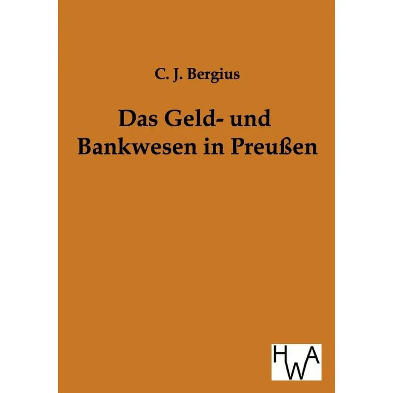 Das Geld- und Bankwesen in Preußen