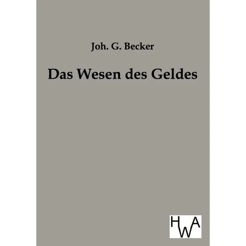 Das Wesen Des Geldes