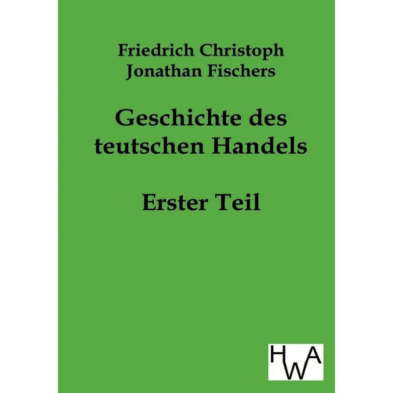 Geschichte des teutschen Handels