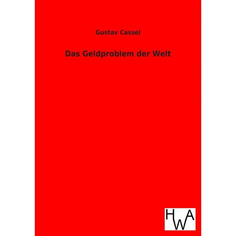 Das Geldproblem der Welt