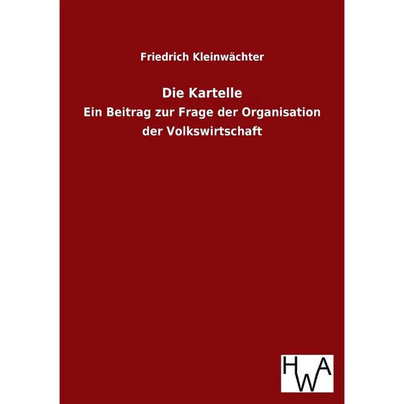 Die Kartelle