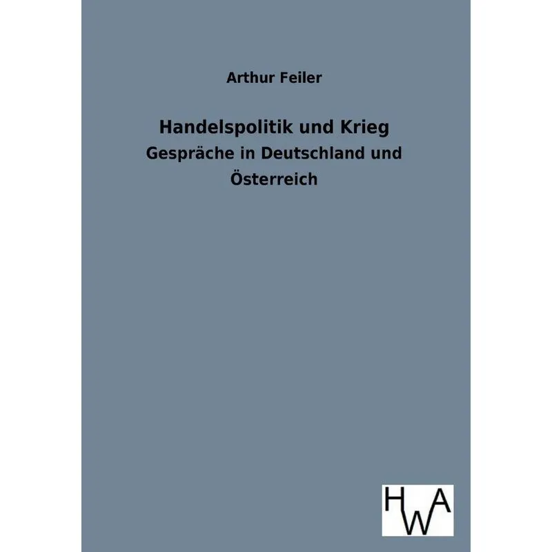 Handelspolitik Und Krieg